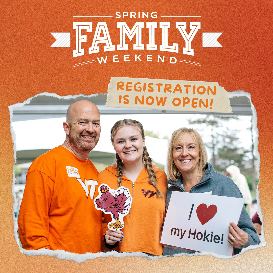 Spring Family Weekend Registration is OPEN! | The Hokie Family Hub