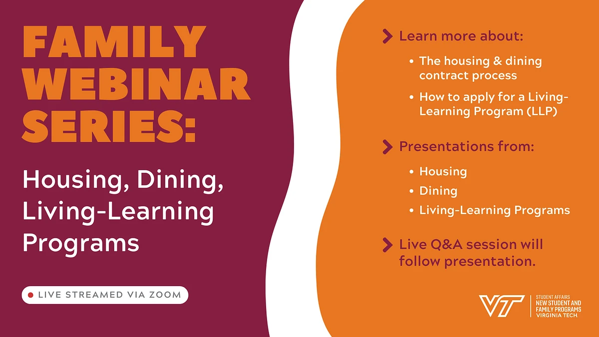 The image is an announcement for a Family Webinar Series about Housing, Dining, and Living-Learning Programs at Virginia Tech, featuring live presentations and a Q&A session via Zoom.