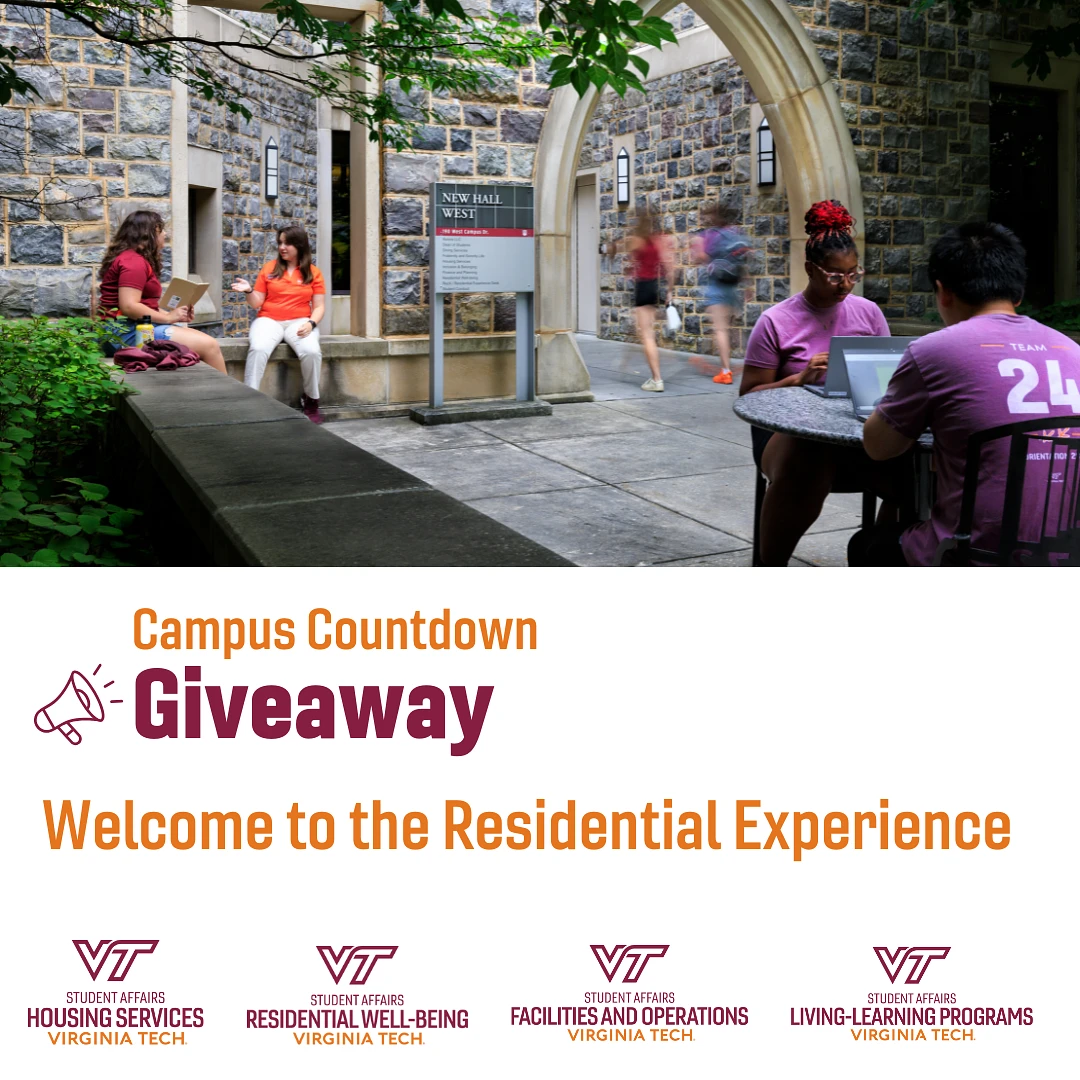 Students gather and interact outside New Hall West at Virginia Tech, with overlay text promoting "fall 25 campus countdown giveaway: welcome to the residential experience"