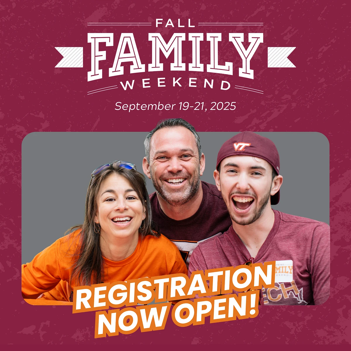 A smiling group promotes "Fall Family Weekend" happening from September 19-21, 2025, with a banner stating, "Registration Now Open!"