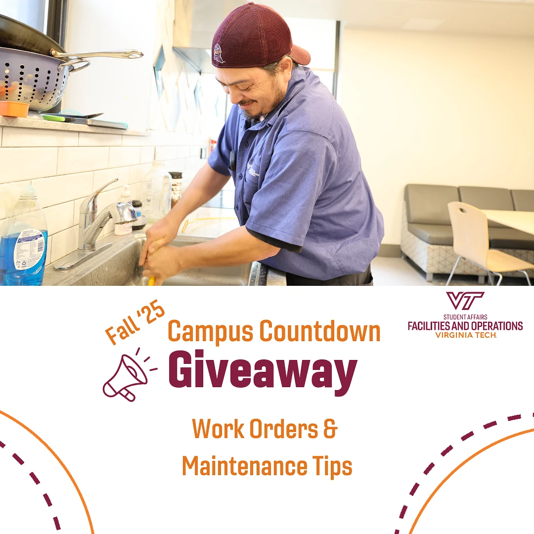 A person in a blue shirt and red cap washes something in a kitchen sink, with a Virginia Tech promotional banner for a Fall '25 "Campus Countdown Giveaway" related to work orders and maintenance tips below.